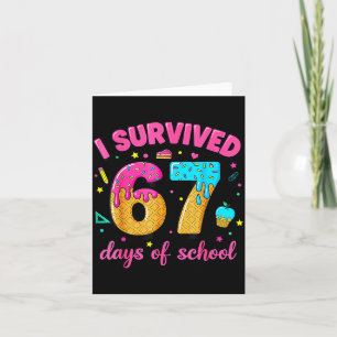 I Survived 67 Days Of School Ice Cream Drip Six Se Card