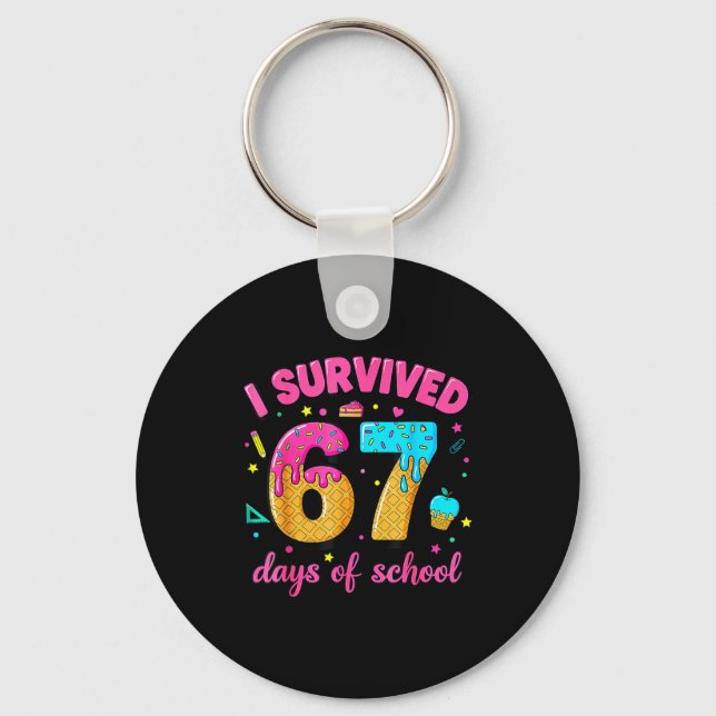 I Survived 67 Days Of School Ice Cream Drip Six Se Key Ring (Front)