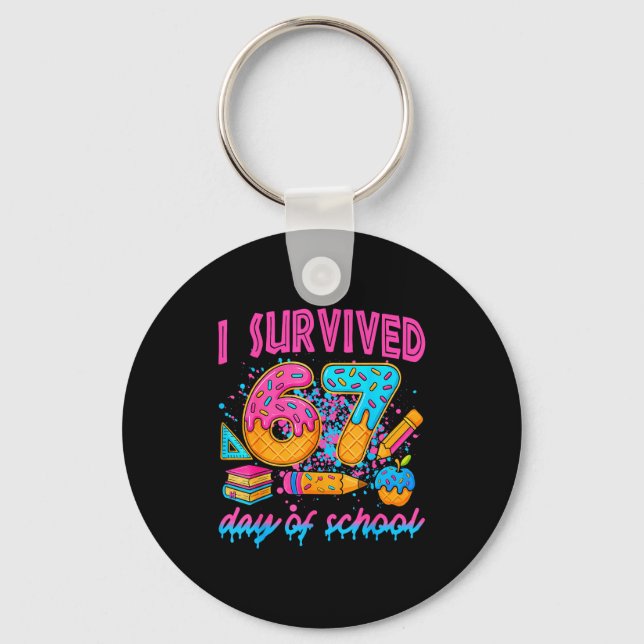 I Survived 67 Days Of School Ice Cream Drip Six Se Key Ring (Front)