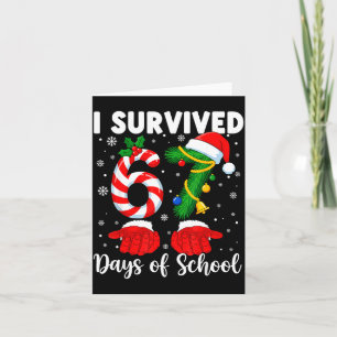 I Survived 67 Days Of School Kids 67 Teachers 67 C Card