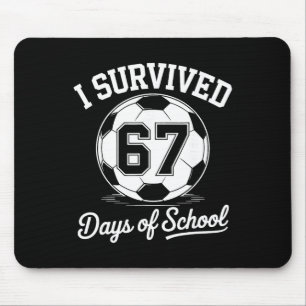 I Survived 67 Days Of School Kids Boys Soccer Mouse Pad