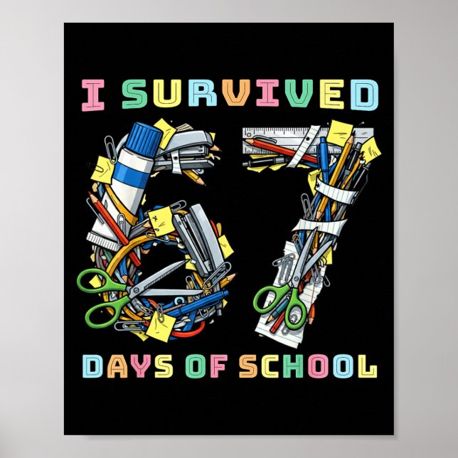I Survived 67 Days Of School Math Teacher Funny  Poster (Front)