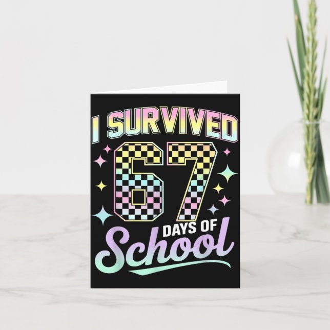 I Survived 67 Days Of School Meme Funny Student Te Card (Front)