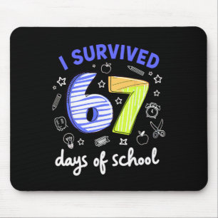 I Survived 67 Days Of School Meme Teacher Student  Mouse Pad