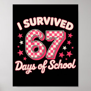I Survived 67 Days Of School  Poster