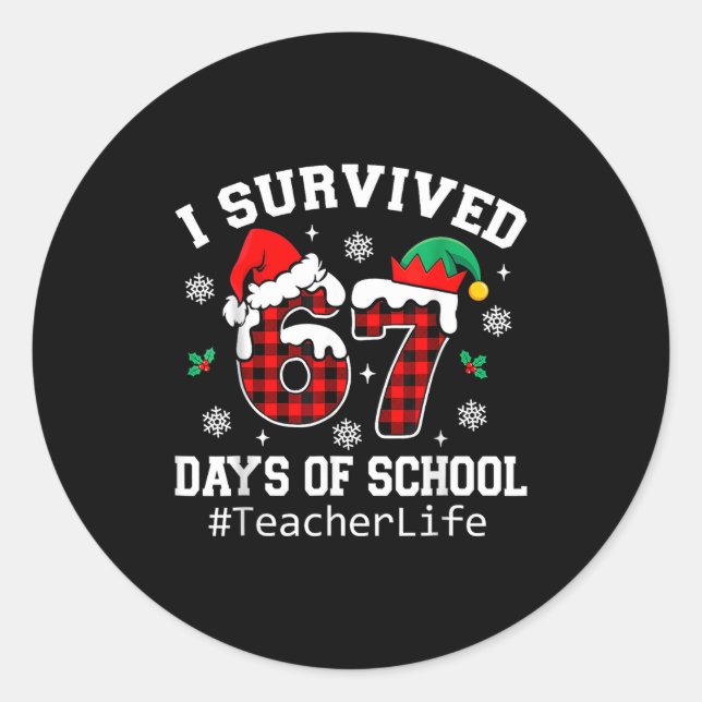I Survived 67 Days Of School Red Buffalo Plaid Tea Classic Round Sticker (Front)