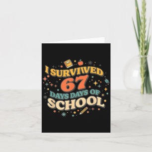 I Survived 67 Days Of School Retro Meme Teachers S Card
