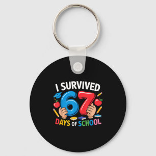 I Survived 67 Days Of School Six Seven 6 7 Teacher Key Ring