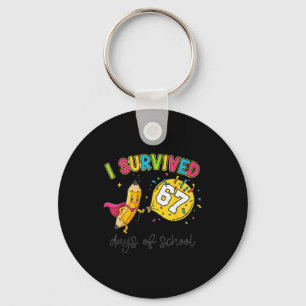 I Survived 67 Days Of School Six Seven 6 7 Teacher Key Ring
