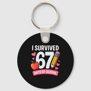I Survived 67 Days Of School Six Seven 6 7 Teacher Key Ring