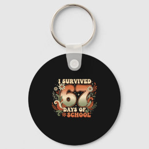 I Survived 67 Days Of School Six Seven Meme Boho F Key Ring