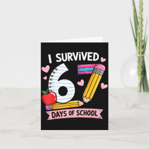 I Survived 67 Days Of School Six Seven Meme  Card