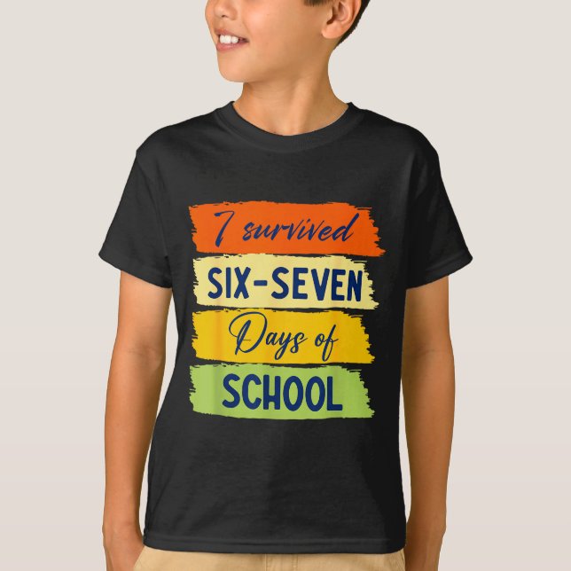 I Survived 67 Days Of School Six Seven Meme Studen T-Shirt (Front)