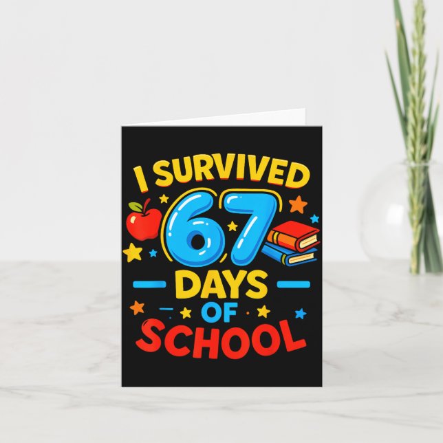 I Survived 67 Days Of School Six Seven Meme Teache Card (Front)