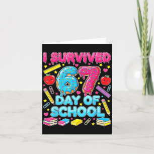 I Survived 67 Days Of School Six Seven Meme Teache Card