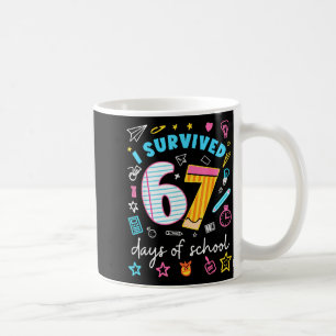 I Survived 67 Days Of School Six Seven Meme Teache Coffee Mug