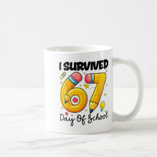 I Survived 67 Days Of School Six Seven Meme Teache Coffee Mug