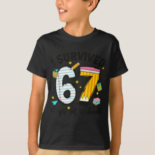I Survived 67 Days Of School Six Seven Meme Teache T-Shirt