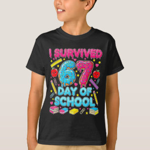 I Survived 67 Days Of School Six Seven Meme Teache T-Shirt