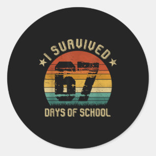 I Survived 67 Days Of School Six Seven Teachers St Classic Round Sticker