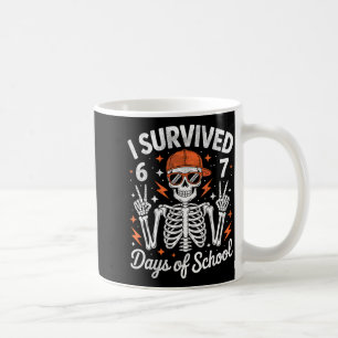 I Survived 67 Days Of School Skeleton Six Seven 6- Coffee Mug