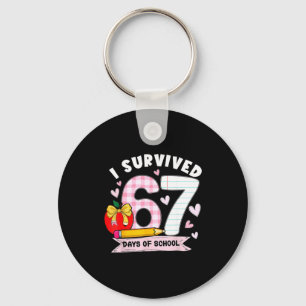 I Survived 67 Days Of School Student Humor Design  Key Ring