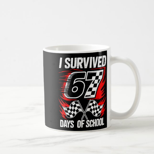 I Survived 67 Days Of School Students Teachers 100 Coffee Mug (Right)