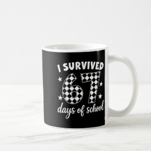 I Survived 67 Days Of School Students Teachers 100 Coffee Mug