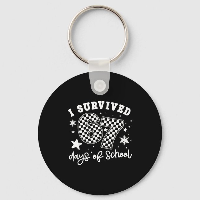I Survived 67 Days Of School Students Teachers 100 Key Ring (Front)