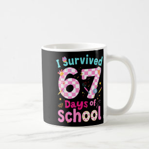 I Survived 67 Days Of School Students Teachers Cut Coffee Mug