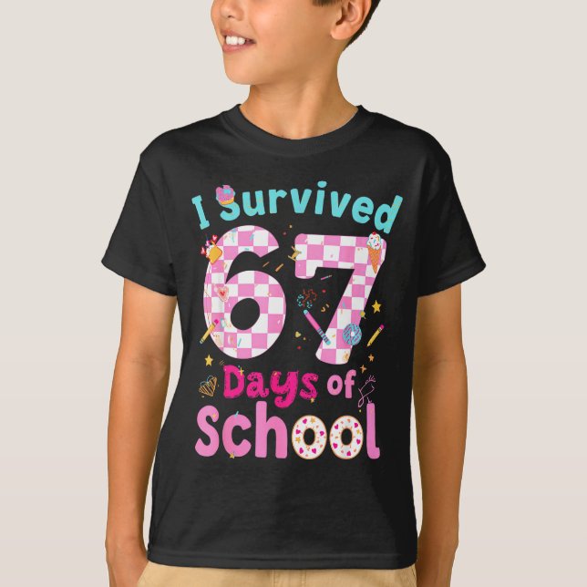 I Survived 67 Days Of School Students Teachers Cut T-Shirt (Front)