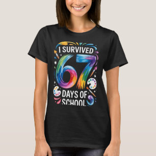 I Survived 67 Days Of School Teacher Painting 6 7 T-Shirt