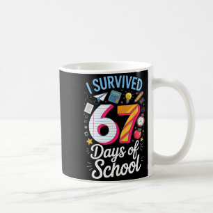 I Survived 67 Days Of School Teacher Student Meme  Coffee Mug