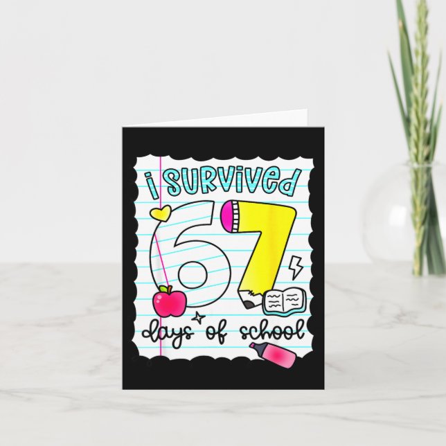 I Survived 67 Days Of School Teacher Student Six S Card (Front)
