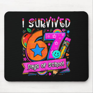 I Survived 67 Days Of School Teacher Student Six S Mouse Pad