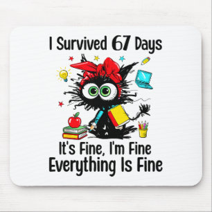 I Survived 67 Days Of School Teacher Students Cat  Mouse Pad