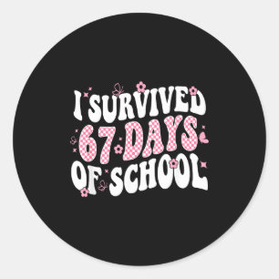 I Survived 67 Days Of School Teachers Kid 67 Slang Classic Round Sticker