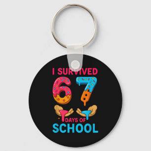 I Survived 67 Days Of School Teachers Students 6 7 Key Ring