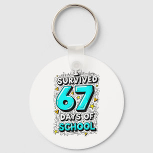 I Survived 67 Days Of School Teachers Students Fun Key Ring