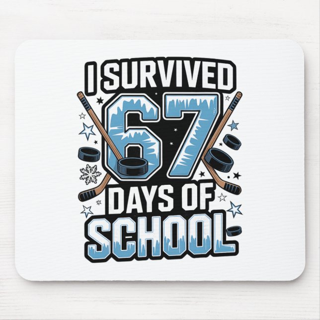 I Survived 67 Days Of School - Teachers Students H Mouse Pad (Front)