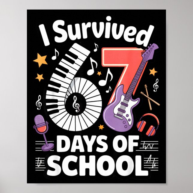 I Survived 67 Days Of School - Teachers Students M Poster (Front)