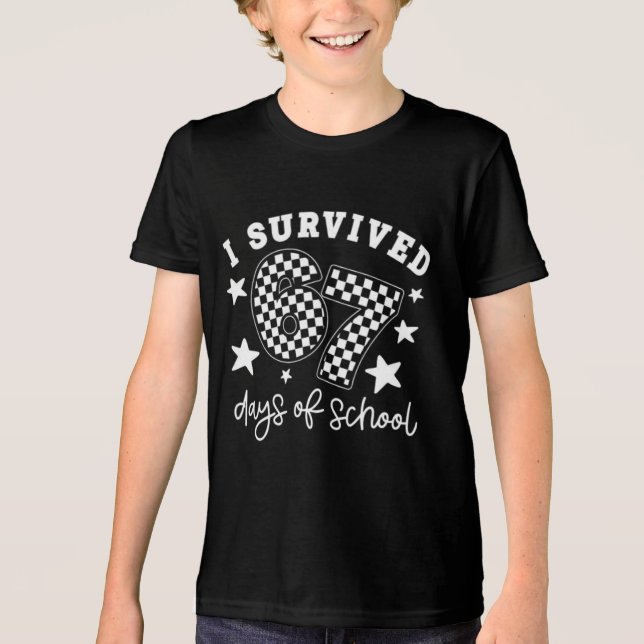 I Survived 67 Days of School Tee | Funny Teacher & (Front)