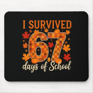 I Survived 67 Days Of School Thanksgiving Funny 6 Mouse Pad
