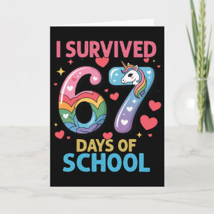 I Survived 67 Days Of School Unicorn Six Seven Tea Card