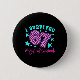 I Survived 67 Days Of School Vaporwave 6-7 Teacher 6 Cm Round Badge