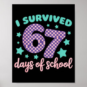 I Survived 67 Days Of School Varwave 6-7 Poster