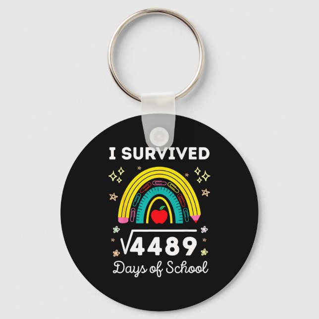 I Survived 67 Square Root Days Of School Funny Mem Key Ring (Front)