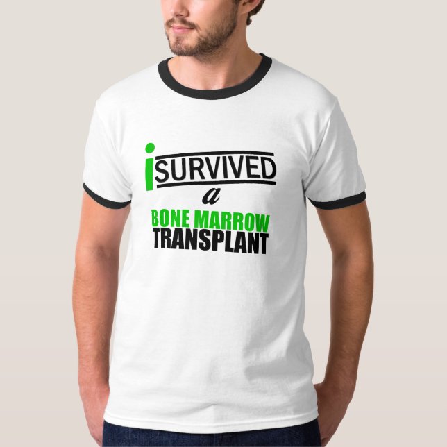 I Survived a Bone Marrow Transplant v3 T-Shirt (Front)