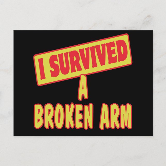 I SURVIVED A BROKEN ARM POSTCARD (Front)