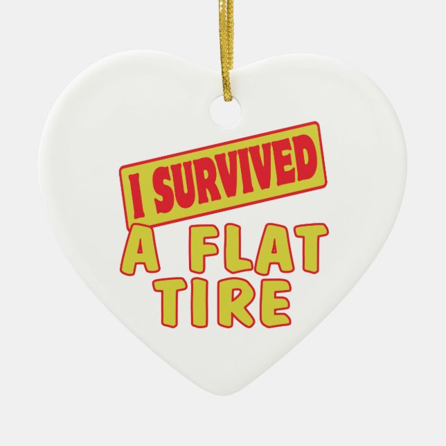 I SURVIVED A FLAT TIRE CERAMIC TREE DECORATION (Front)